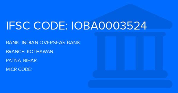 Indian Overseas Bank (IOB) Kothawan Branch IFSC Code