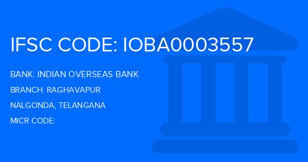 Indian Overseas Bank (IOB) Raghavapur Branch IFSC Code