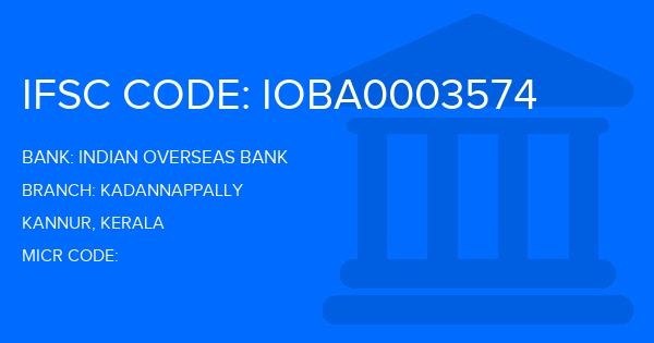 Indian Overseas Bank (IOB) Kadannappally Branch IFSC Code