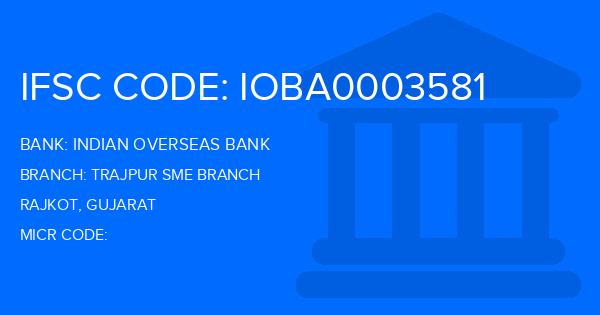 Indian Overseas Bank (IOB) Trajpur Sme Branch