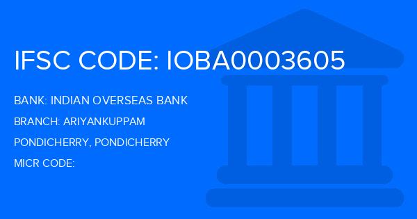 Indian Overseas Bank (IOB) Ariyankuppam Branch IFSC Code