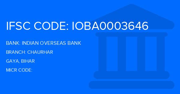 Indian Overseas Bank (IOB) Chaurhar Branch IFSC Code