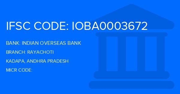 Indian Overseas Bank (IOB) Rayachoti Branch IFSC Code