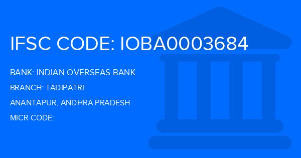 Indian Overseas Bank (IOB) Tadipatri Branch IFSC Code