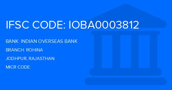 Indian Overseas Bank (IOB) Rohina Branch IFSC Code