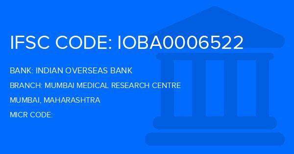 Indian Overseas Bank (IOB) Mumbai Medical Research Centre Branch IFSC Code