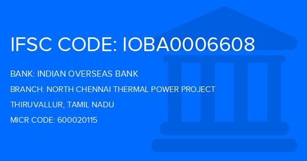 Indian Overseas Bank (IOB) North Chennai Thermal Power Project Branch IFSC Code