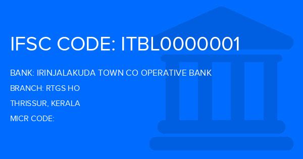 Irinjalakuda Town Co Operative Bank (ITU) Rtgs Ho Branch IFSC Code