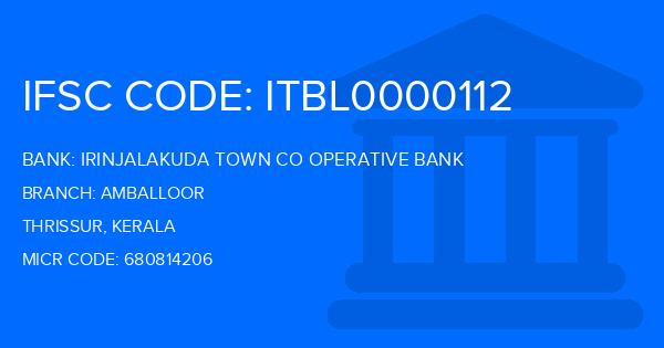 Irinjalakuda Town Co Operative Bank (ITU) Amballoor Branch IFSC Code