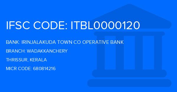Irinjalakuda Town Co Operative Bank (ITU) Wadakkanchery Branch IFSC Code