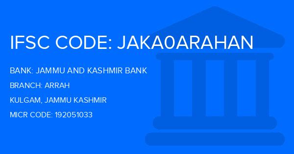 Jammu And Kashmir Bank Arrah Branch IFSC Code
