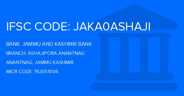 Jammu And Kashmir Bank Ashajipora Anantnag Branch IFSC Code