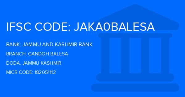 Jammu And Kashmir Bank Gandoh Balesa Branch IFSC Code