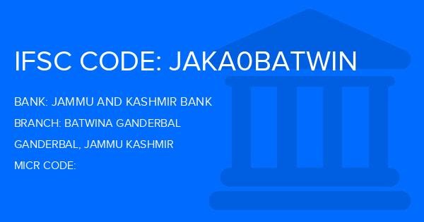 Jammu And Kashmir Bank Batwina Ganderbal Branch IFSC Code