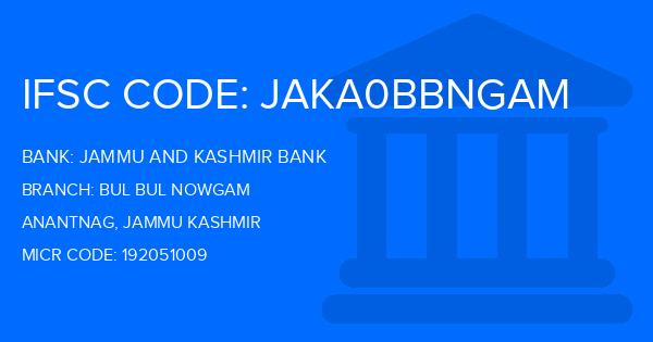 Jammu And Kashmir Bank Bul Bul Nowgam Branch IFSC Code