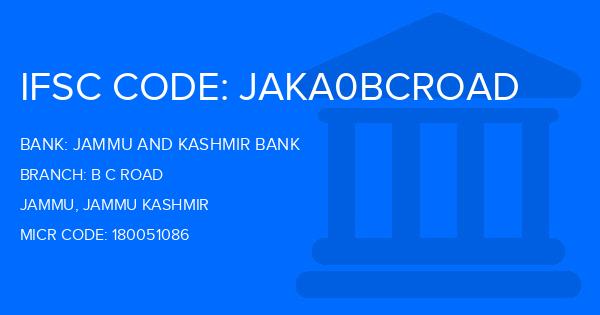 Jammu And Kashmir Bank B C Road Branch IFSC Code
