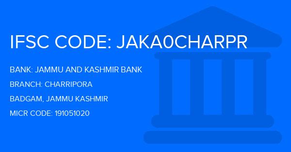 Jammu And Kashmir Bank Charripora Branch IFSC Code