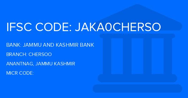 Jammu And Kashmir Bank Chersoo Branch IFSC Code