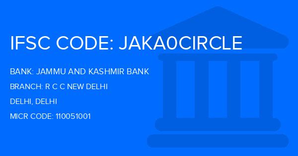 Jammu And Kashmir Bank R C C New Delhi Branch IFSC Code