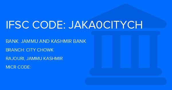 Jammu And Kashmir Bank City Chowk Branch IFSC Code