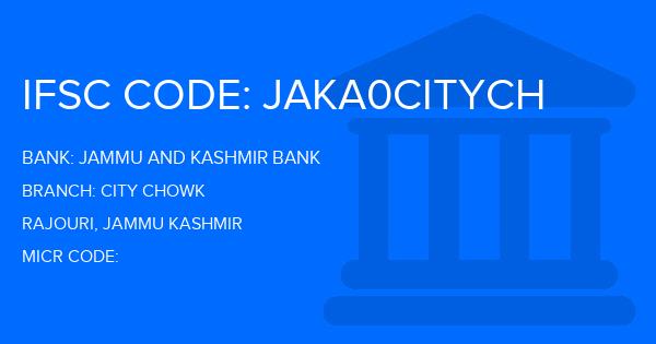 Jammu And Kashmir Bank City Chowk Branch IFSC Code