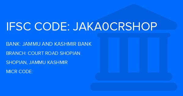 Jammu And Kashmir Bank Court Road Shopian Branch IFSC Code