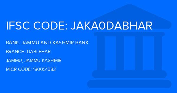Jammu And Kashmir Bank Dablehar Branch IFSC Code