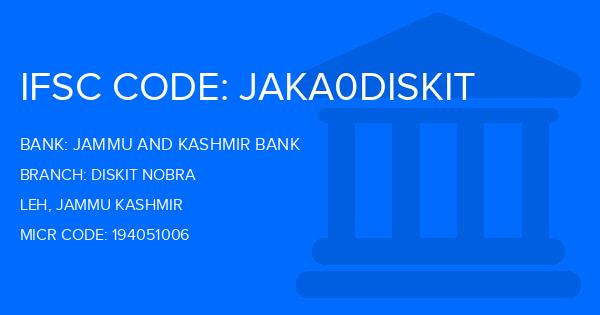 Jammu And Kashmir Bank Diskit Nobra Branch IFSC Code