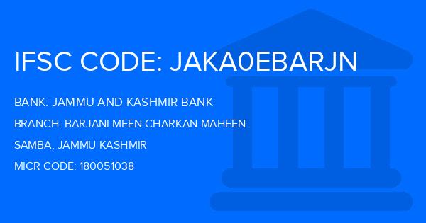 Jammu And Kashmir Bank Barjani Meen Charkan Maheen Branch IFSC Code