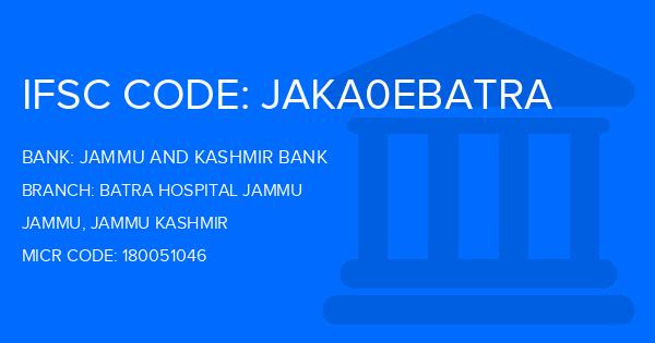 Jammu And Kashmir Bank Batra Hospital Jammu Branch IFSC Code