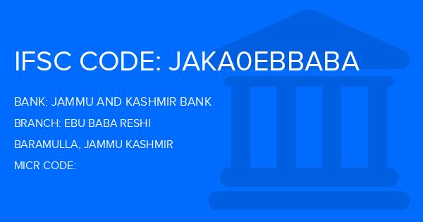 Jammu And Kashmir Bank Ebu Baba Reshi Branch IFSC Code