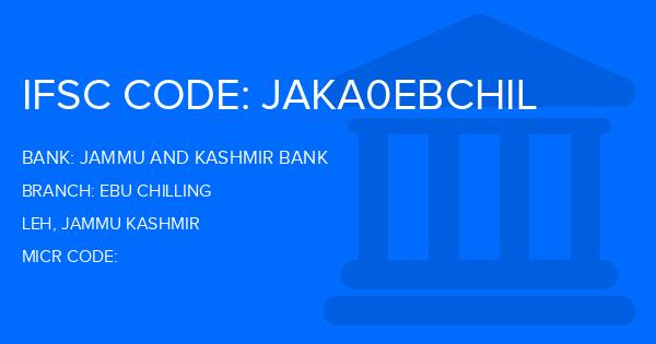 Jammu And Kashmir Bank Ebu Chilling Branch IFSC Code