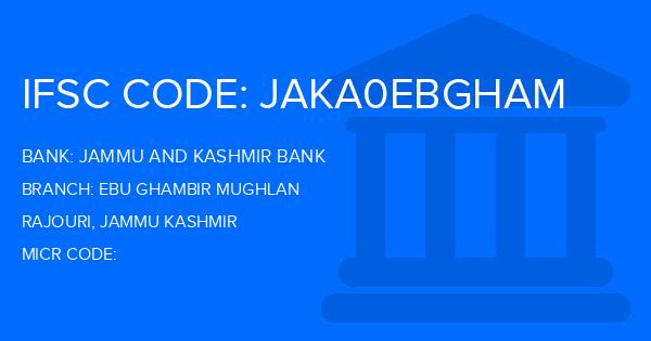 Jammu And Kashmir Bank Ebu Ghambir Mughlan Branch IFSC Code