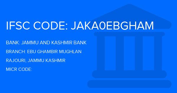 Jammu And Kashmir Bank Ebu Ghambir Mughlan Branch IFSC Code