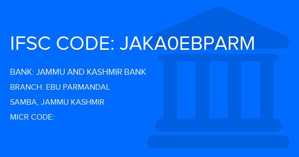 Jammu And Kashmir Bank Ebu Parmandal Branch IFSC Code