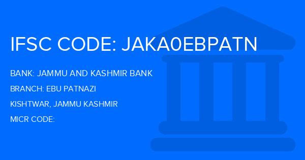 Jammu And Kashmir Bank Ebu Patnazi Branch IFSC Code