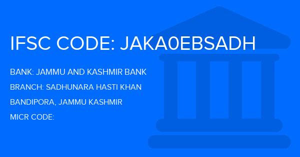 Jammu And Kashmir Bank Sadhunara Hasti Khan Branch IFSC Code