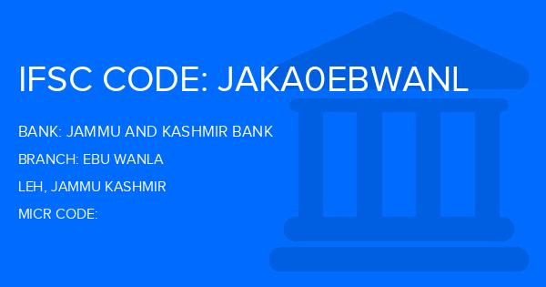 Jammu And Kashmir Bank Ebu Wanla Branch IFSC Code