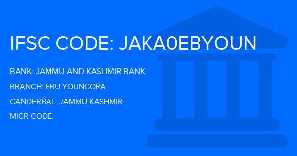 Jammu And Kashmir Bank Ebu Youngora Branch IFSC Code