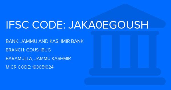 Jammu And Kashmir Bank Goushbug Branch IFSC Code