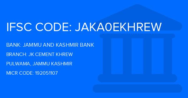 Jammu And Kashmir Bank Jk Cement Khrew Branch IFSC Code