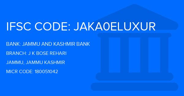 Jammu And Kashmir Bank J K Bose Rehari Branch IFSC Code