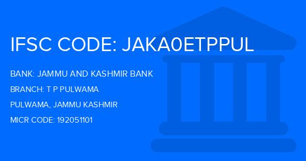 Jammu And Kashmir Bank T P Pulwama Branch IFSC Code
