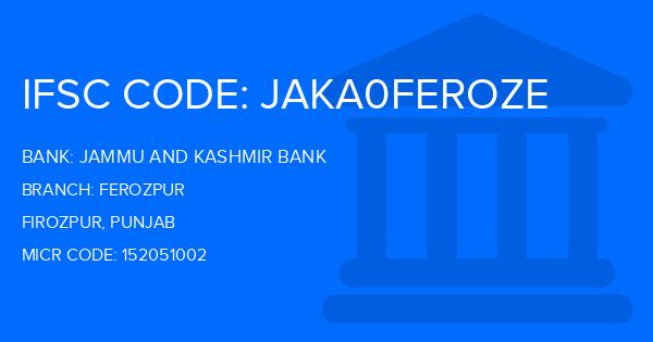 Jammu And Kashmir Bank Ferozpur Branch IFSC Code