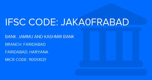 Jammu And Kashmir Bank Faridabad Branch IFSC Code