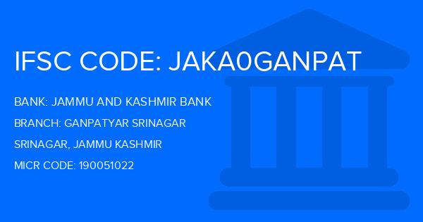 Jammu And Kashmir Bank Ganpatyar Srinagar Branch IFSC Code