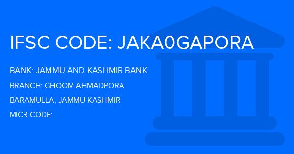 Jammu And Kashmir Bank Ghoom Ahmadpora Branch IFSC Code