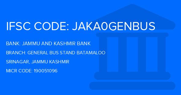 Jammu And Kashmir Bank General Bus Stand Batamaloo Branch IFSC Code