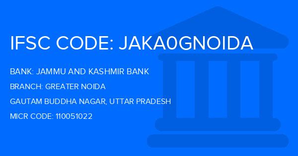 Jammu And Kashmir Bank Greater Noida Branch IFSC Code