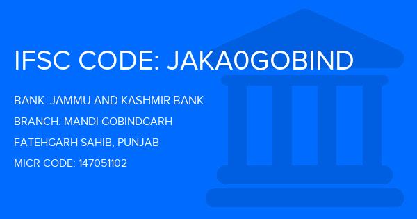 Jammu And Kashmir Bank Mandi Gobindgarh Branch IFSC Code